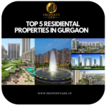 Best Residential Properties in Gurgaon